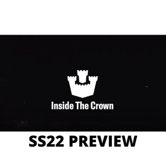 Inside the Crown: SS22 Preview & Favorites