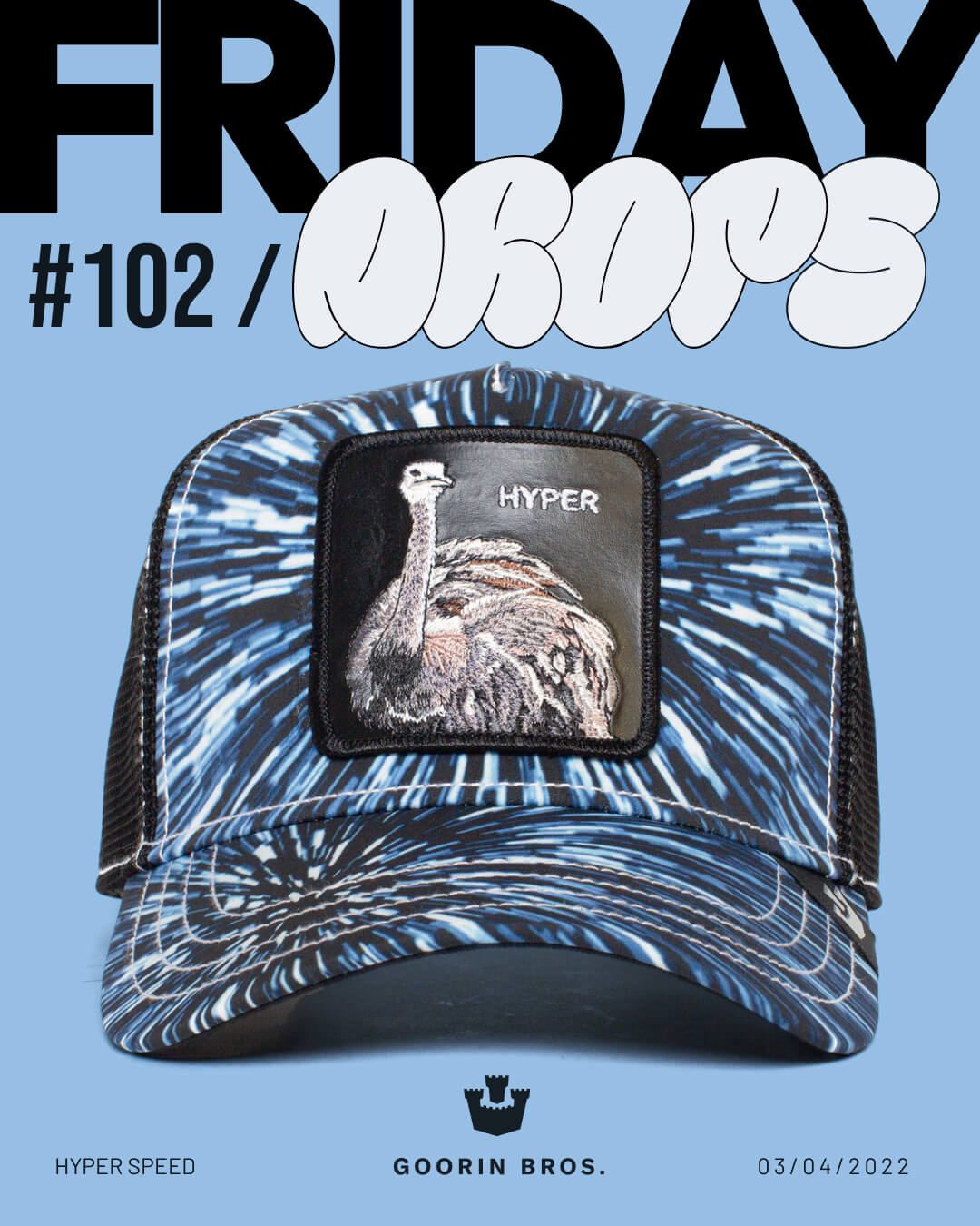 A trucker hat with a patch featuring an ostrich labeled HYPER is displayed on a blue background with FRIDAY DROPS #102 and GOORIN BROS. text, showcasing the bold style of American made trucker hats.
