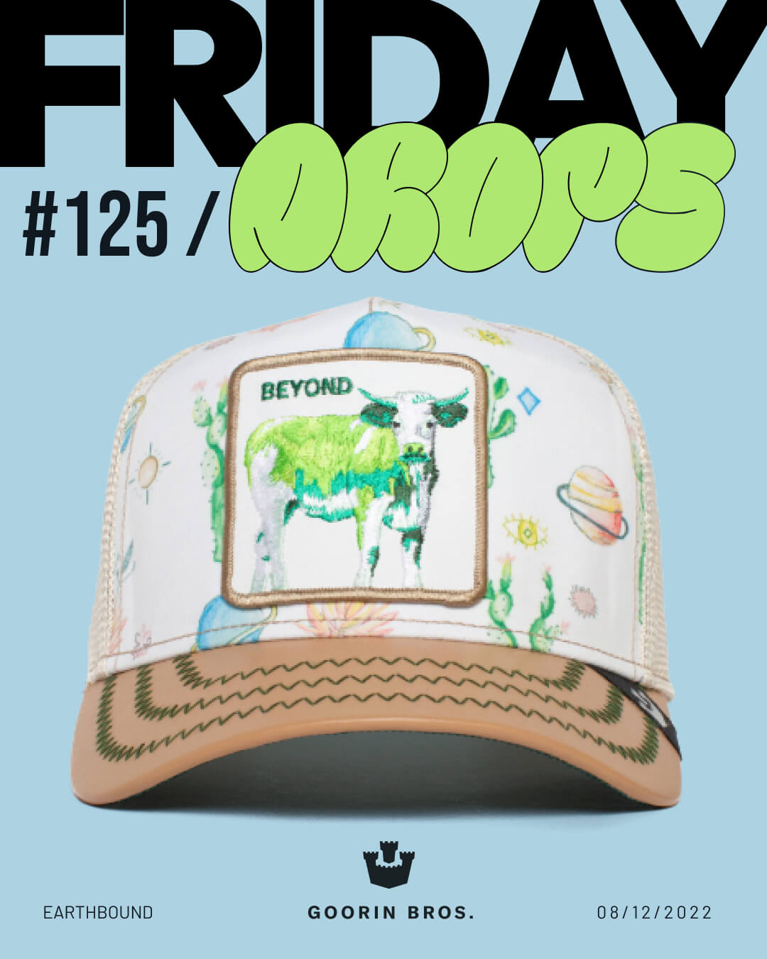 A colorful, American made trucker hat featuring a green and white cow illustration and the word BEYOND on the front, under the text FRIDAY DROPS #125 on a light blue background.