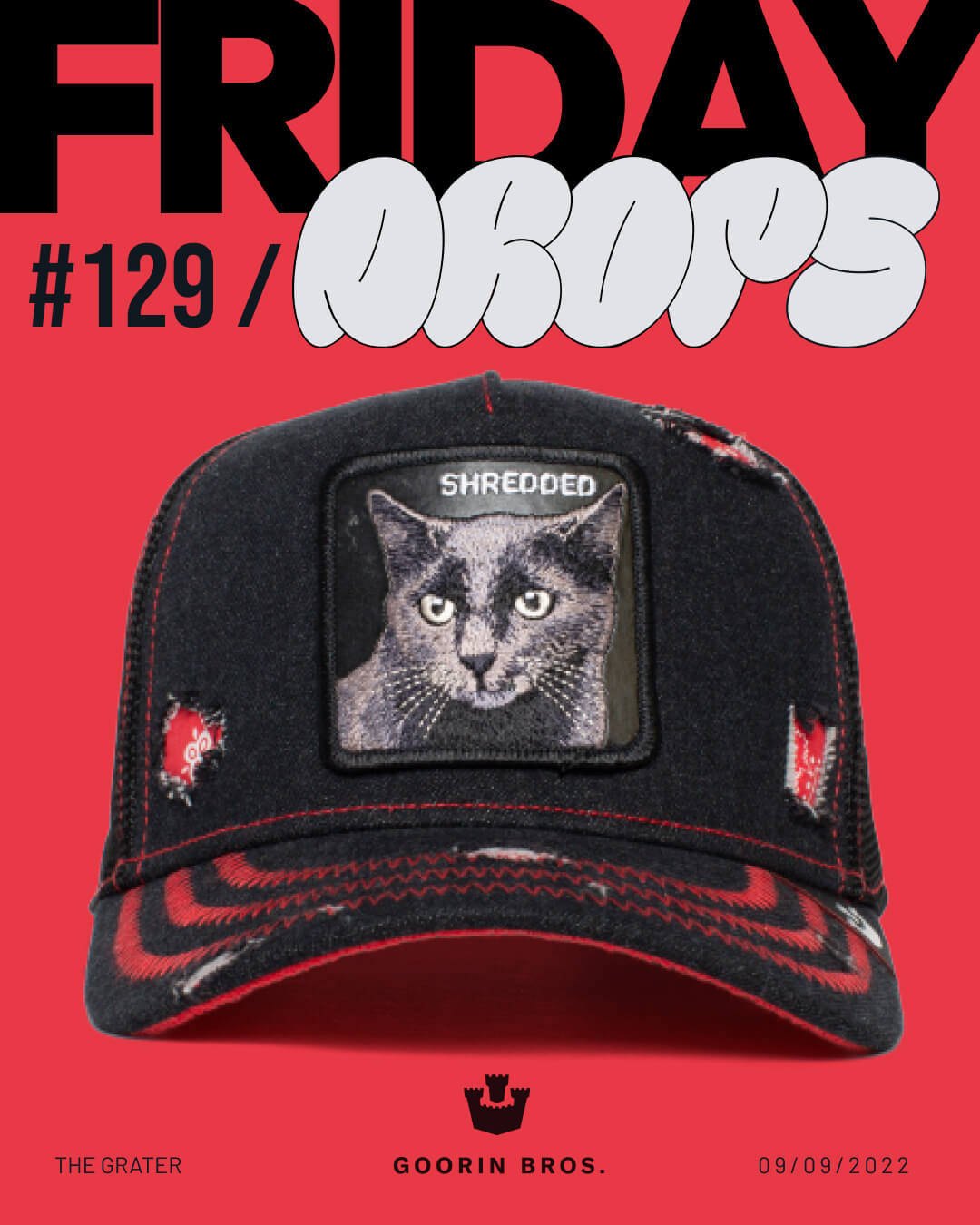 Black baseball cap with a distressed design and a patch of a gray cat labeled SHREDDED by Goorin, displayed against a red background with the text FRIDAY DROPS #129.