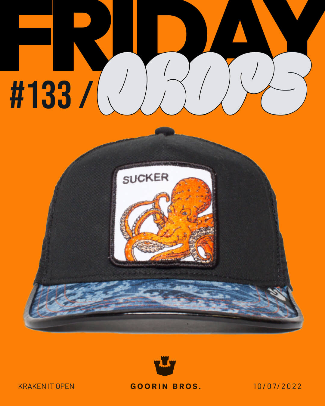 A black baseball cap with a bold hat design—an orange octopus patch labeled SUCKER—is displayed on an orange background with Friday Drops #133 text above it.