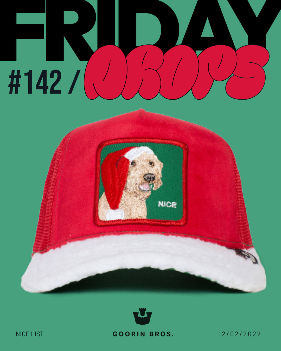 Red and white Goorin trucker hat featuring an embroidered dog in a Santa hat with “NICE” on the patch; green background highlights Friday Drops by Goorin Bros—celebrating classic American made style.
