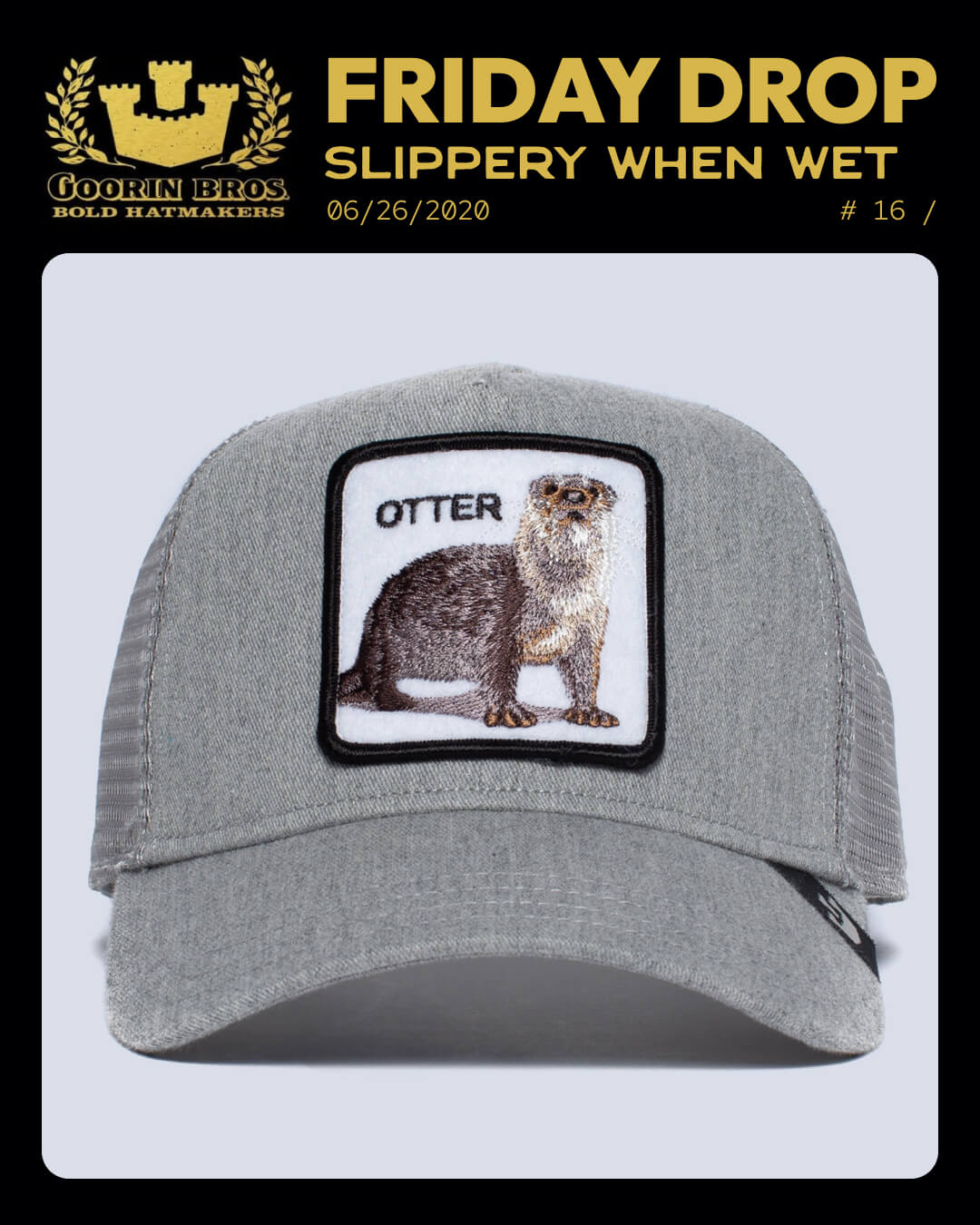 A gray mesh trucker hat from Goorin Bros Friday Drop series features a playful otter patch and 'OTTER' text. Known for durable hats, Goorin Bros delivers lasting style with every piece.