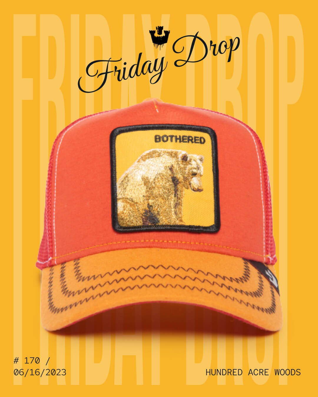 Orange trucker hat with a bear patch labeled BOTHERED on the front, displayed against a yellow background with Friday Drop text. Showcasing Goorin’s bold hat designs, this is a standout piece for those who love durable hats with attitude.