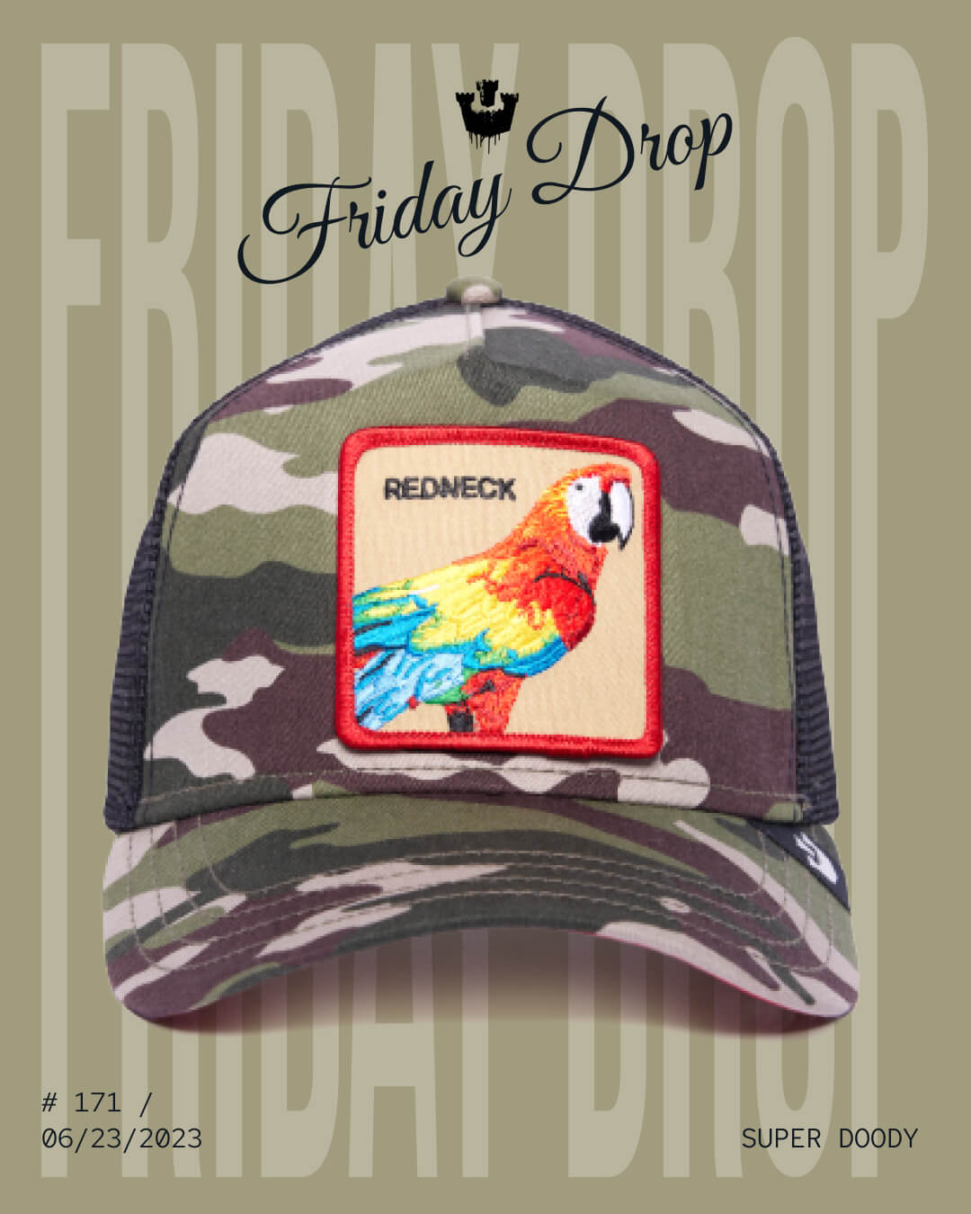 A camouflage Goorin trucker hat with a rectangular patch featuring a colorful parrot and the word REDNECK embroidered above it. Text around reads Friday Drop and release details.