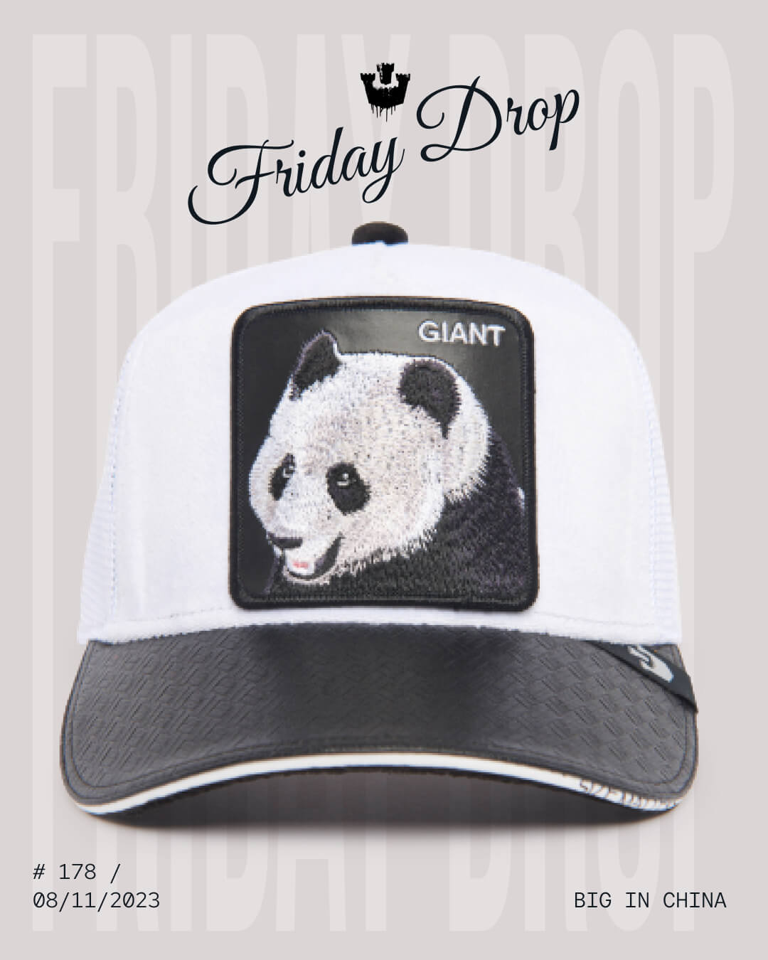A white and black Goorin trucker hat featuring an embroidered panda patch labeled GIANT is shown against a light background with “Friday Drop,” date, and “BIG IN CHINA.”.