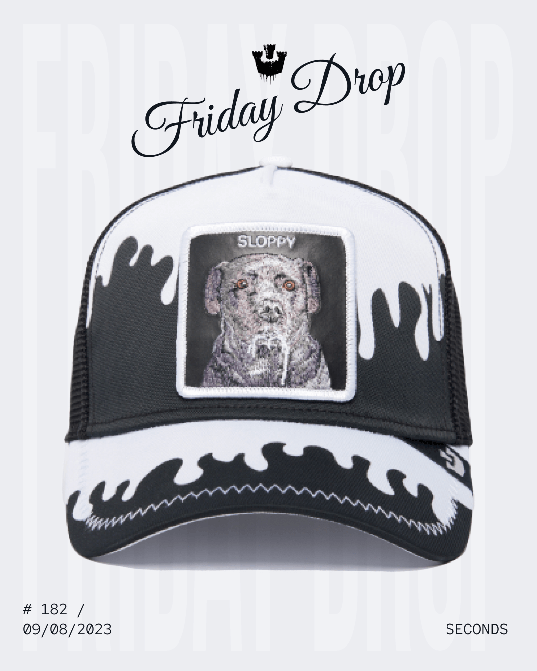 A black and white trucker hat with a patch featuring a dog’s portrait and the word SLOPPY on the front, displayed with Friday Drop text above—perfect for fans of bold hat designs.