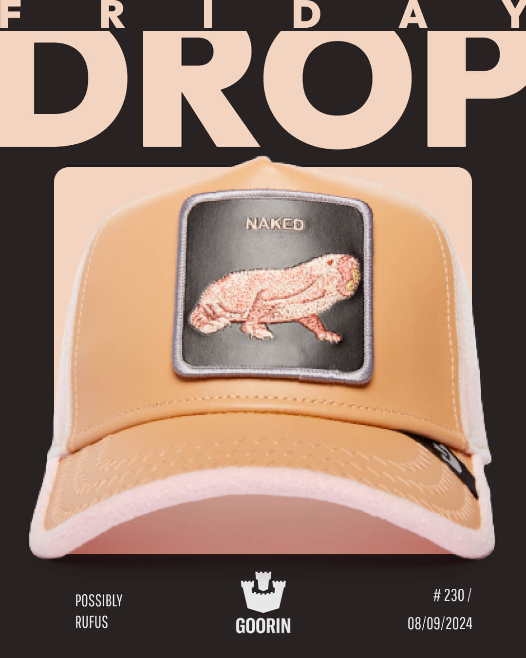 A tan and pink trucker hat with a patch featuring a lizard and the word NAKED is displayed on a promotional graphic for a Friday Drop by Goorin—perfect for fans of durable hats.