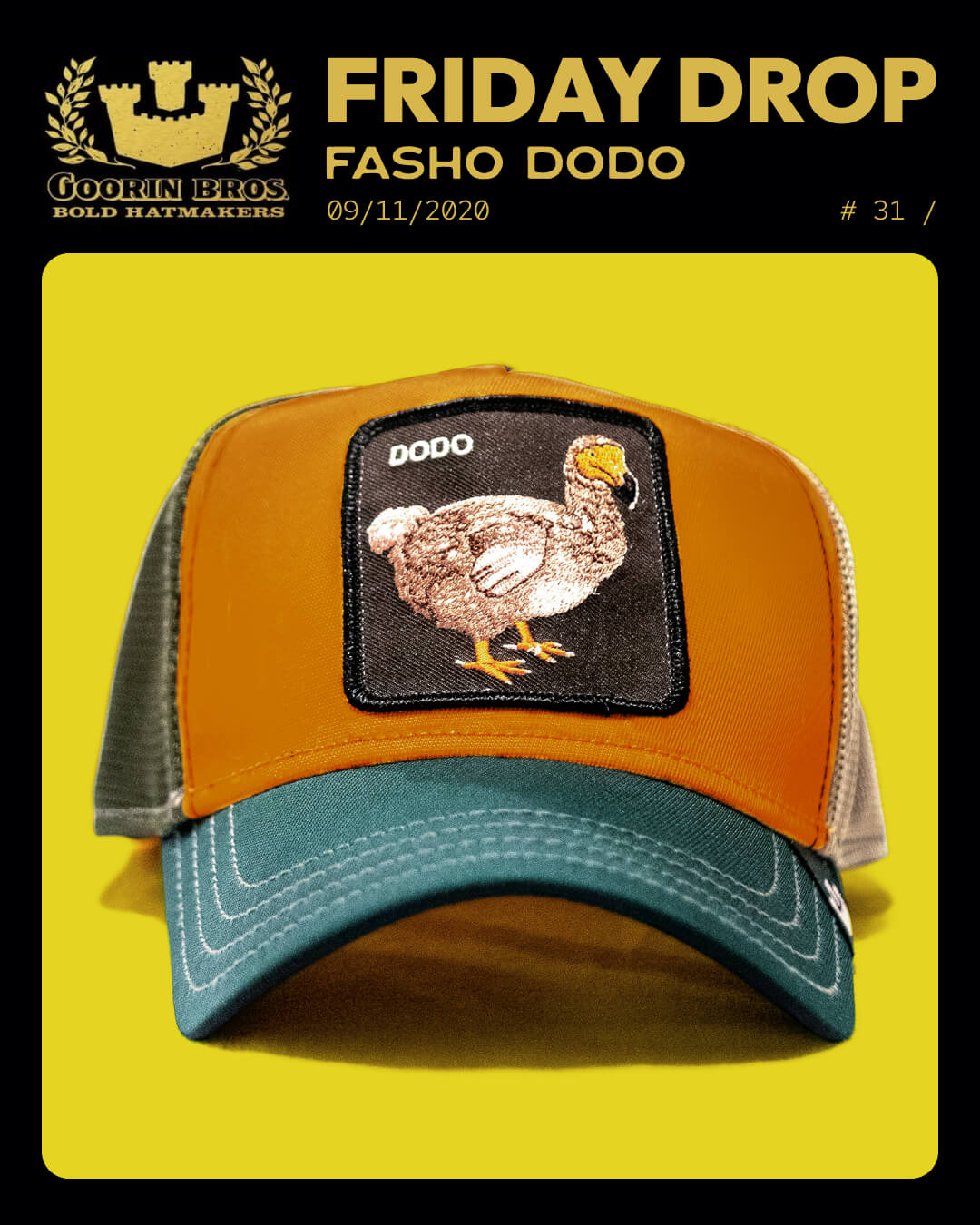 A Goorin trucker hat with a patch featuring a dodo bird and the word DODO, displayed against a yellow background with branding and release info at the top—perfect for fans of bold hat designs.