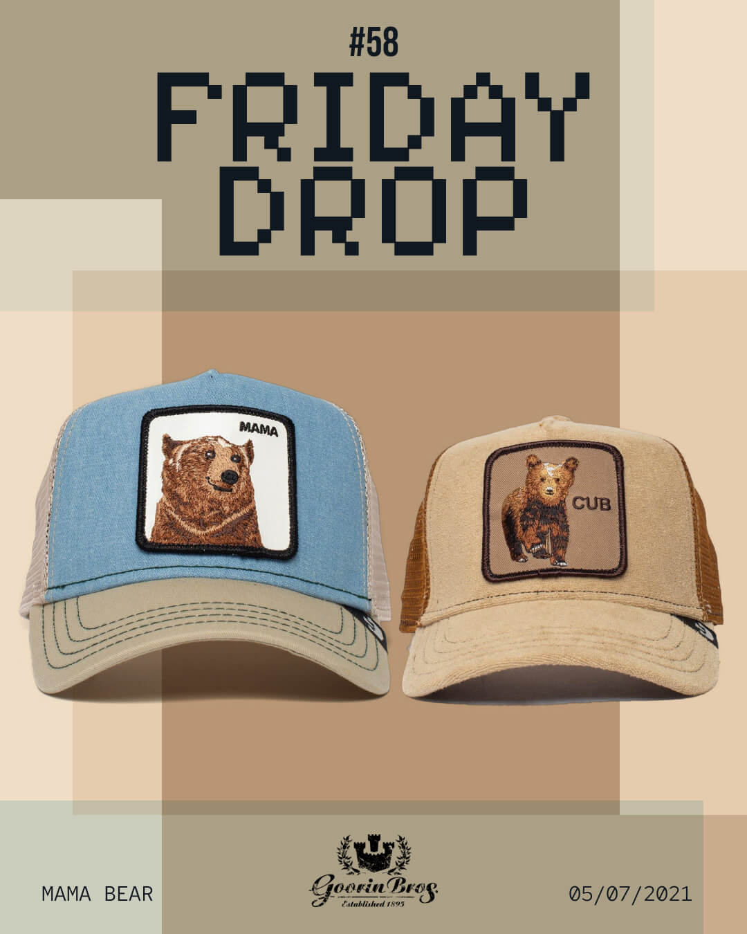 Two Goorin trucker hats with bear patches are displayed; one says MAMA with an adult bear, the other CUB with a bear cub. Text above reads FRIDAY DROP #58. Shop these playful caps—perfect companions to your favorite fedora hats.