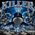 Killa Whale / Watch Dis